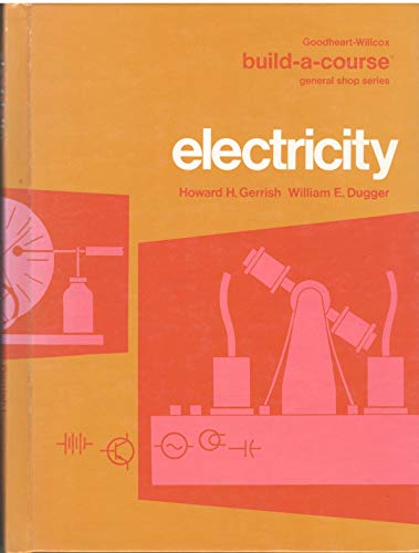 Electricity (GOODHEART-WILLCOX'S BUILD-A-COURSE SERIES)