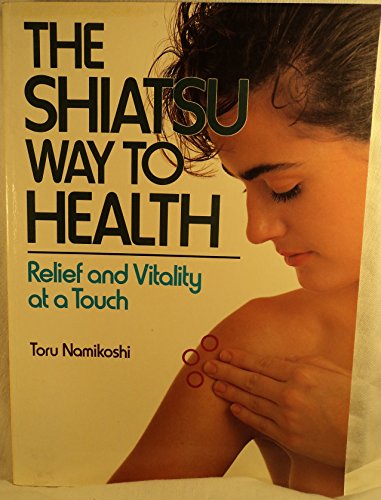 The Shiatsu Way to Health