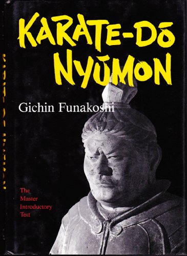Karate-do Nyumon: The Master Introductory Text