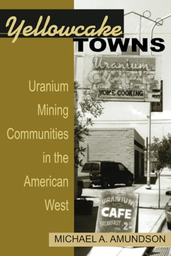 Yellowcake Towns