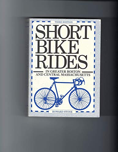 Short Bike Rides in Greater Boston and Central Massachusetts