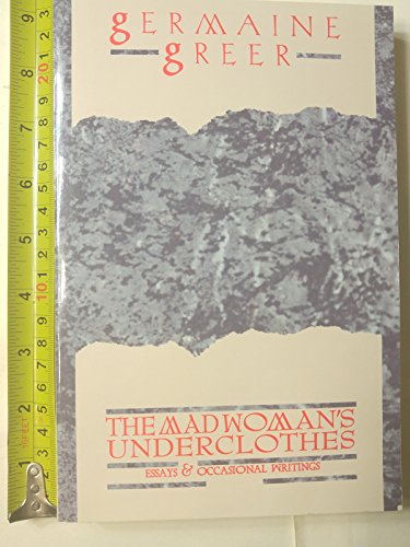 THE Madwomans Underclothes