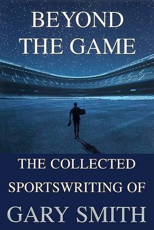 Beyond the Game