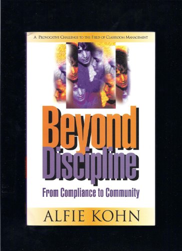 Beyond Discipline: from Compliance to Community