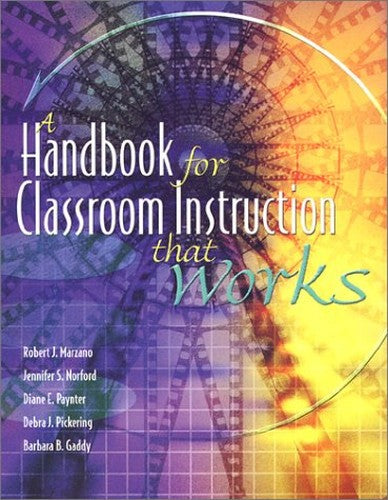 A Handbook for Classroom Instruction That Works