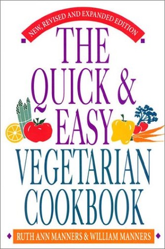 The Quick and Easy Vegetarian Cookbook
