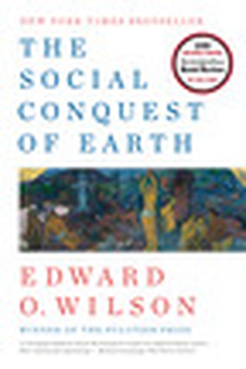 The Social Conquest of Earth