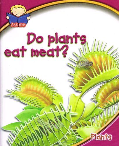 Do Plants Eat Meat? - Plants (Ask Me)