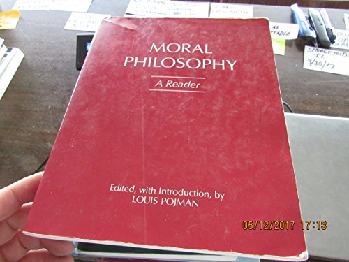 Moral Philosophy: A Reader