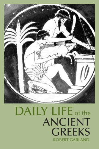Daily Life of the Ancient Greeks