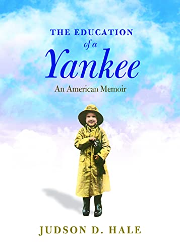 The Education Of A Yankee