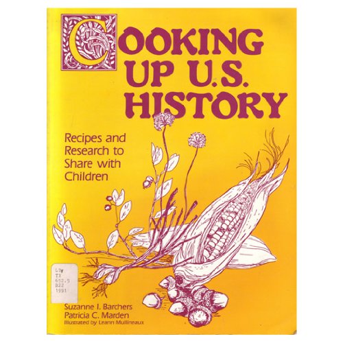 Cooking Up United States History