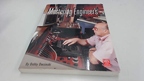 The Mastering Engineer's Handbook