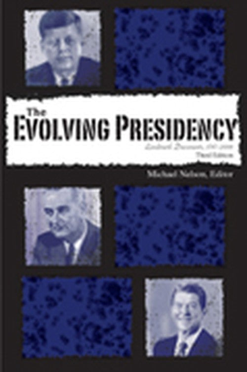 The Evolving Presidency