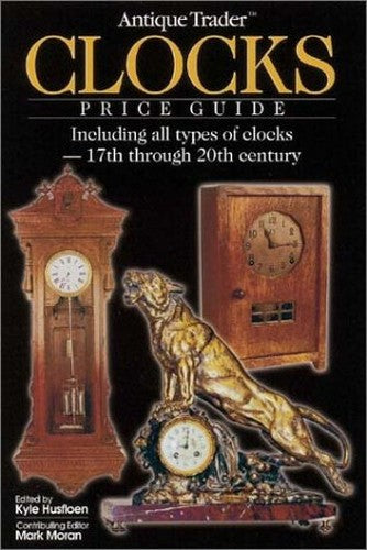 "Antique Trader" Clocks Price Guide