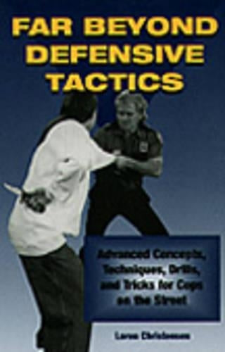 Far Beyond Defensive Tactics