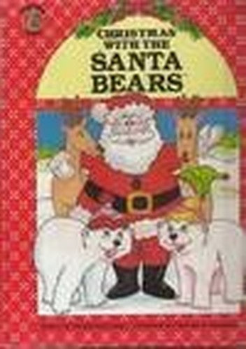 Christmas with the Santa Bears, a Christmas to Remember
