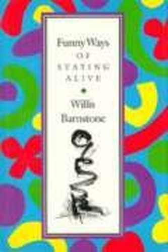 Funny Ways of Staying Alive