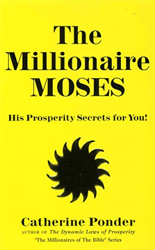 The Millionaire Moses - the Millionaires of the Bible Series Volume 2