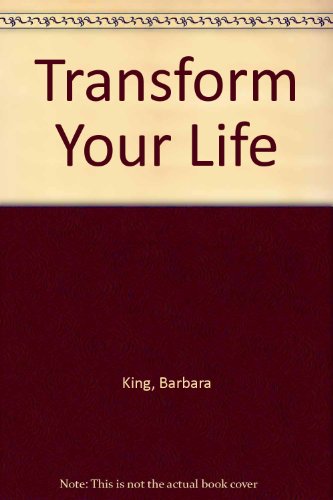 Transform Your Life