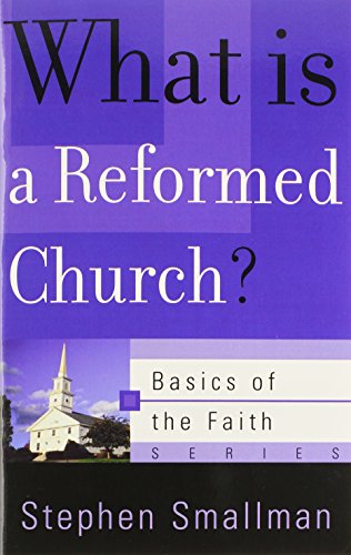 What is a Reformed Church?
