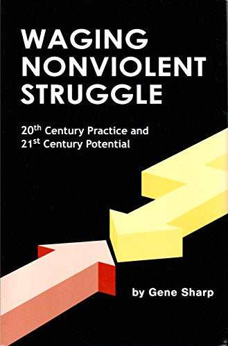 Waging Nonviolent Struggle