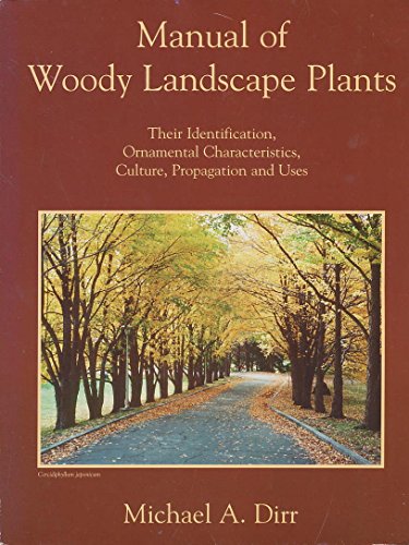 Manual of Woody Landscape Plants