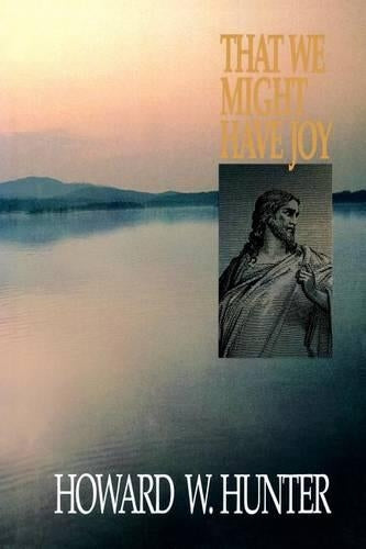 That We Might Have Joy