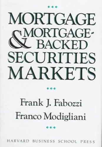 Mortgages and Mortgage-backed Securities Markets
