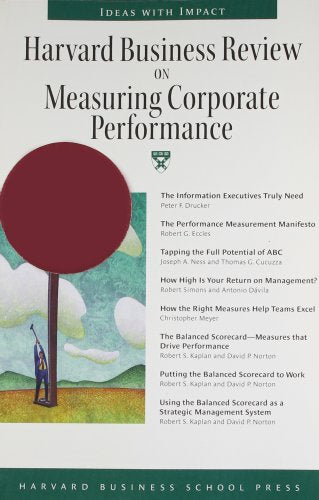 "Harvard Business Review" on Measuring Corporate Performance