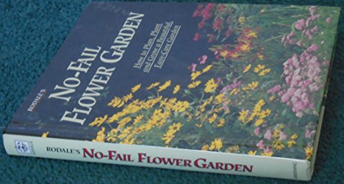 Rodale's No-Fail Flower Garden