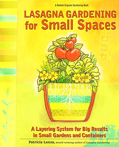 Lasagna Gardening For Small Spaces