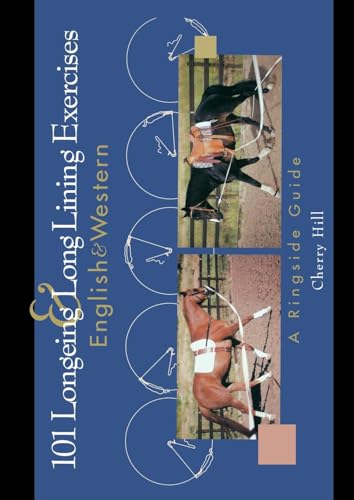 101 Longeing and Long Lining Exercises