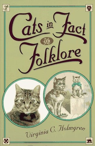 Cats in Fact and Folklore