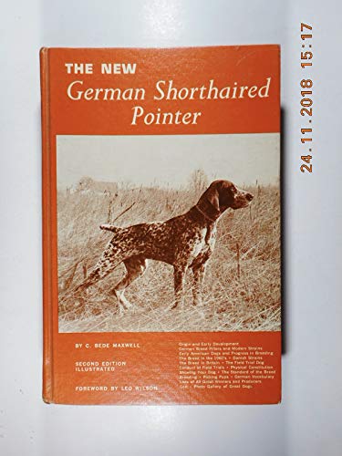 The New German Shorthaired Pointer
