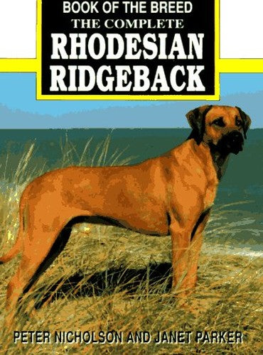 The Complete Rhodesian Ridgeback