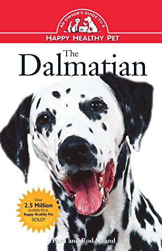 The Dalmatian: An Owner's Guide