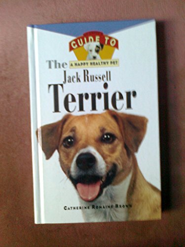 The Jack Russell Terrier: Owner's Guide