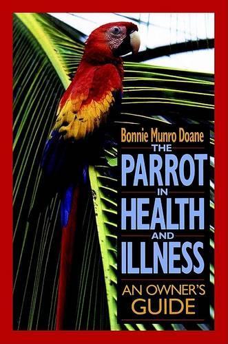 The Parrot in Health and Illness