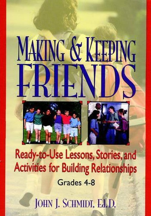 Making & Keeping Friends