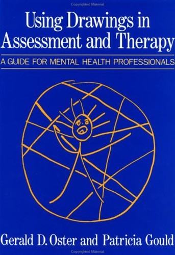 Using Drawings in Assessment and Therapy