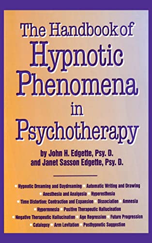 Handbook Of Hypnotic Phenomena In Psychotherapy