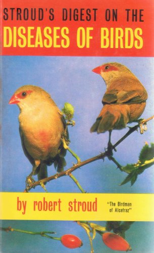 Digest on the Diseases of Birds