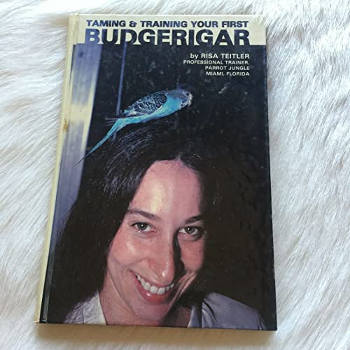 Taming and Training Your First Budgerigar