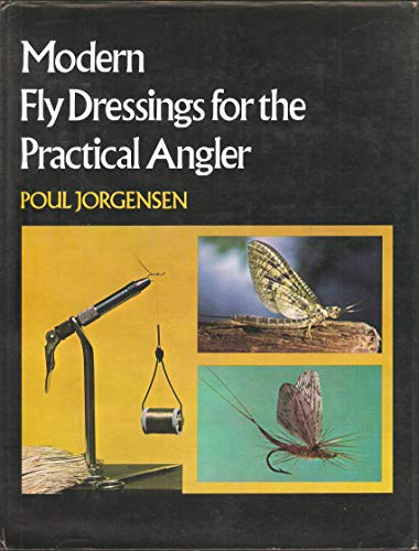 Modern Fly Dressings for the Practical Angler