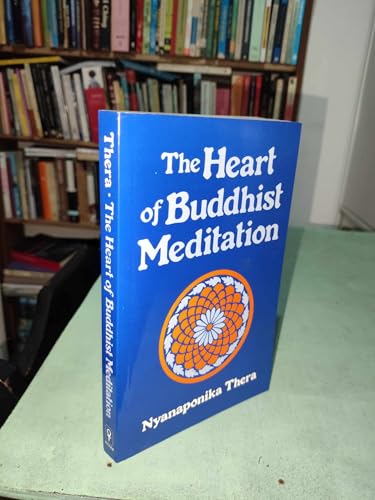 Heart of Buddhist Meditation