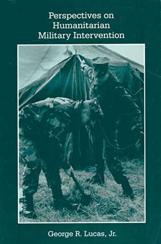Perspectives on Humanitarian Military Intervention
