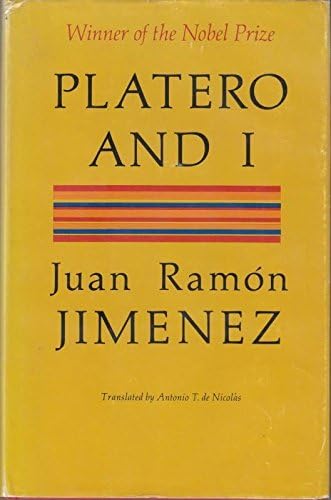 Platero and I: An Andalusian Elegy 1907-1916