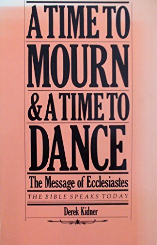 A Time to Mourn, and a Time to Dance