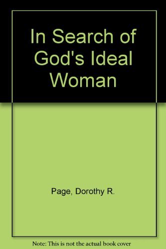 In Search of God's Ideal Woman